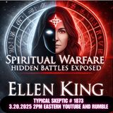 🎯📢The Spiritual Matrix | Ellen King Exposes the Dark Side - Typical Skeptic # 1873