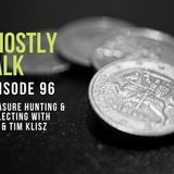 Ghostly Talk EPISODE 96 – TOM AND TIM KLISZ