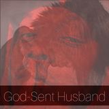 God-Sent Husband: Can Teach A Man Teach A Woman How To Be A Wife?