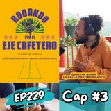 EP229: ESPECIAL RODANDO POR EL EJE CAPÍTULO 3