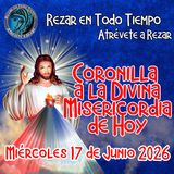 🔴Coronilla a la Divina Misericordia de Hoy Miércoles  17 de Junio 2026. 🙏