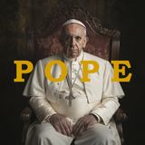 The Pope - A Papacy of Reform and Compassion