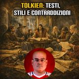 Tolkien, testi, stili e contraddizioni