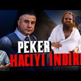 PEKER BU KEZ HACIYI İNDİRDİ