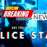 NTEB PROPHECY NEWS PODCAST: Trump and the Police State 2024