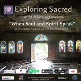 "When Soul and Spirit Speak"