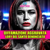 Lory Del Santo denunciata per diffamazione aggravata: ecco cosa è successo