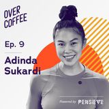 Overcoming Life’s Struggles & Being Enough - Over Coffee Ep.9: Adinda Sukardi