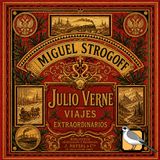 Miguel Strogoff - Audiolibro completo (Julio Verne) | Parte 2 de 2