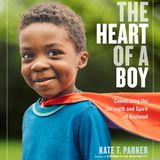 Kate T Parker Releases The Heart Of A Boy