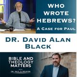 BTM 167 - Who Wrote Hebrews? - The Case for Paul