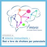 #14: Il sistema immunitario - Basi e leve da sfruttare per potenziarlo