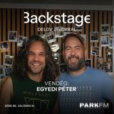 Az undergroundnak és az alternatív gondolkodásnak adunk helyszínt: Egyedi Péter | Park FM – Backstage