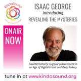 Countermimicry: Organic Discernment in an Age of Digital Fraud & Deep Fakery (Revealing the Mysteries with Isaac George)