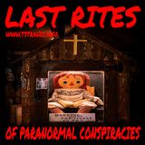 Last Rites of Paranormal Conspiracies (5/22/25)