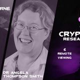 Researching Cryptids with Max Hawthorne and Remote Viewing with Dr Angela Thompson Smith