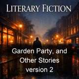 Garden Party and Other Stories version 2 - Katherine Mansfield