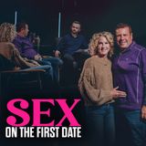 Sex on the First Date - A Story of a Broken Beginning to a Radically Transformed Marriage