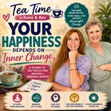 Episode #322: Your Happiness Depends on Inner Change