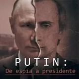 Putin, de Espía a Presidente: 1- El ascenso de Putin #politica #biografia #documental #podcast