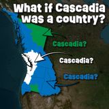 What If Cascadia Was A Country? A Pacific Northwest Ecotopia