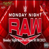 Monday Night Raw Post-Show  10/30/2023