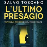 Salvo Toscano "L'ultimo presagio"