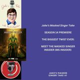 Jake’s ‘Masked Singer’ Take & Season 14 Debuts!