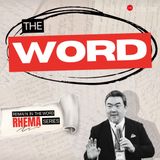 Remain in the Rhema Series: The Word