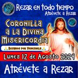 💙CORONILLA A LA DIVINA MISERICORDIA DE HOY ✟ LUNES 12  DE AGOSTO 2024 ✟ Camino Neocatecumenal.