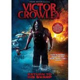 Talking Terror: Victor Crowley Lives!