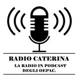 Prima puntata di Radio Caterina.