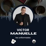 Víctor Manuelle: El Sonero de la Juventud y su Huella en la Salsa Moderna | Podcast Los Uniformados