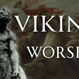 How the Vikings Worshipped Their Gods Human Voiced