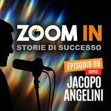ZOOM IN, il podcast di Luigi Soriani | Ep. 09 con Jacopo Angelini