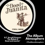 E:7 - Sturgill Simpson - "The Ballad of Dood and Juanita"