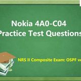 Nokia 4A0-C04 Practice Test Questions