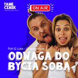 Odcinek 148 - Jak znaleźć swój własny styl? - wywiad z Pati & Luke Organic Flow