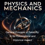 General Principle of Relativity In Its Philosophical and Historical Aspect - Herbert Wildon Carr