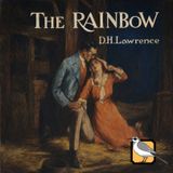 The Rainbow - Full Audiobook (D. H. Lawrence) | Part 1 of 2