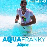 AquaFranky Pt43 da Aquafan Riccione