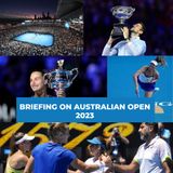Peter Biantes - Australian Open 2023 Briefing