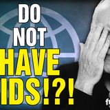 6421 Do Not Have KIDS?!? CALL IN SHOW