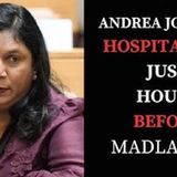 Andrea Johnson Hospitalised Hours Before Madlanga Commission and That ‘Useless’ Sick Note