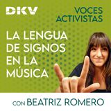 #30 - La lengua de signos en la música de Rozalén