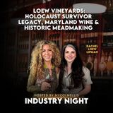 Loew Vineyards: Holocaust Survivor Legacy, Maryland Wine & Historic Meadmaking with Rachel Loew Lipman