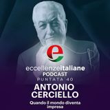 Quando il mondo diventa impresa: Antonio Cerciello