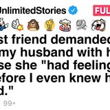 My best friend demanded I share my husband with her [FULL STORY]