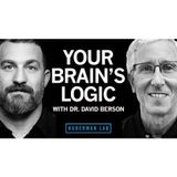 Your Brain's Logic & Function _ Dr. David Berson