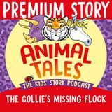 NEW PREMIUM TRAILER: The Collie's Missing Flock